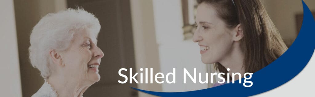 Skilled Nursing