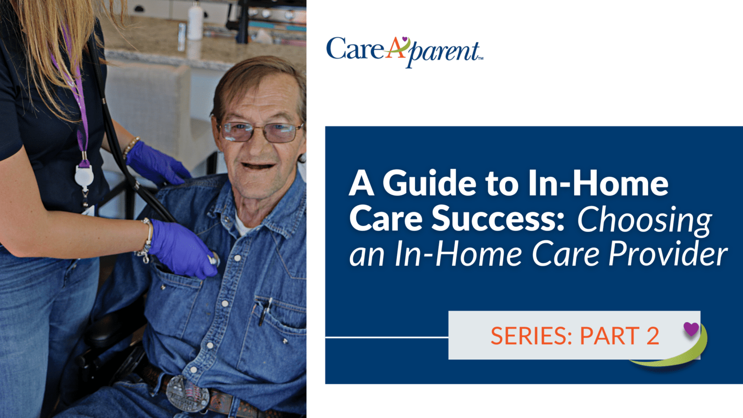 In Home Care Guide Part 2