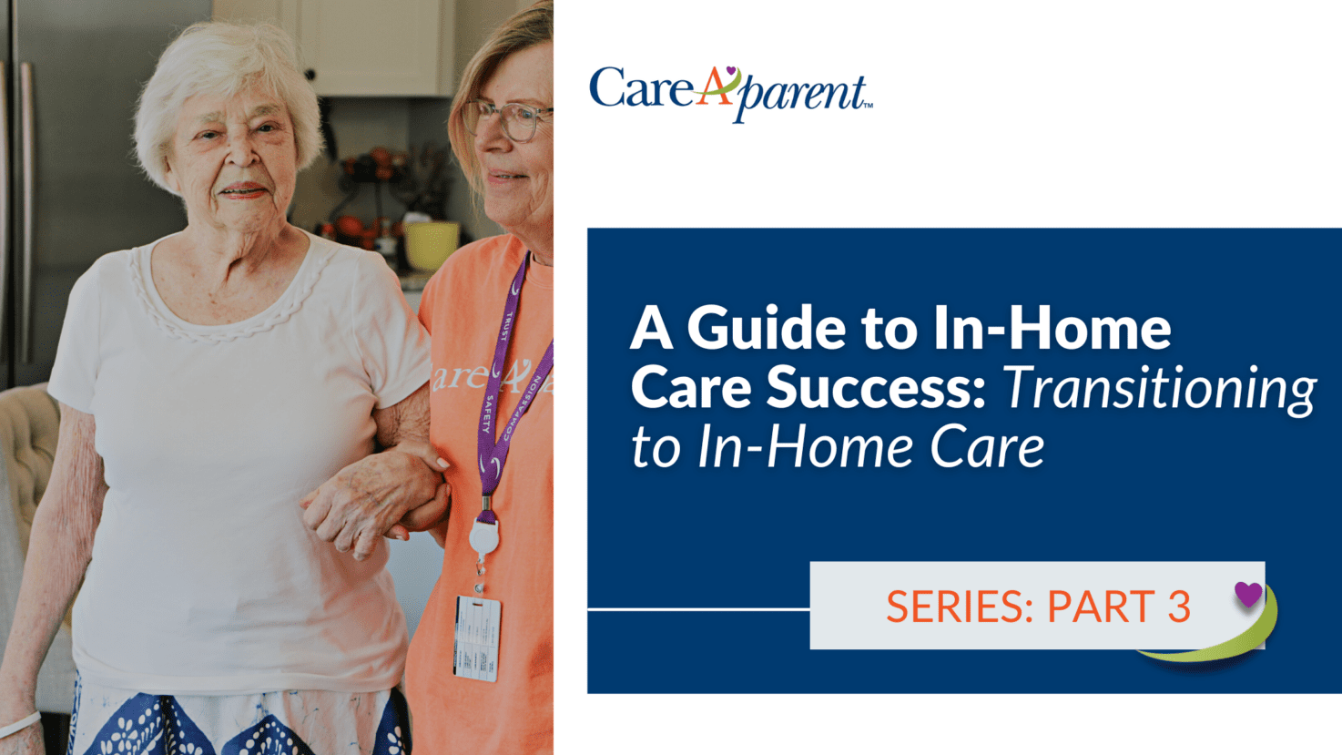In Home Care Guide Part 3